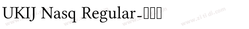 UKIJ Nasq Regular字体转换